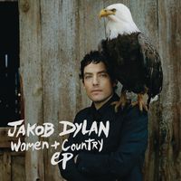 Jakob Dylan - Women & Country EP