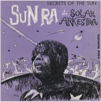 Sun Ra - Secrets of the Sun