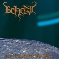 Beherit - Drawing Down the Moon