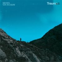 Mich&egrave;l Von Wussow - Traum B