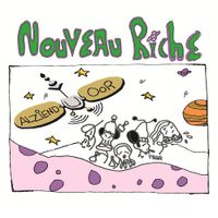 Nouveau Riche - Alziend Oor