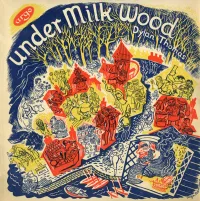 Dylan Thomas - Under Milk Wood