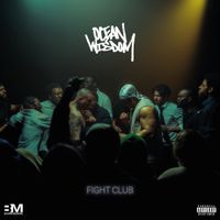 Ocean Wisdom - Fight Club