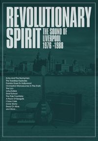 Various Artists - Revolutionary Spirit: The Sound of Liverpool 1976-1988