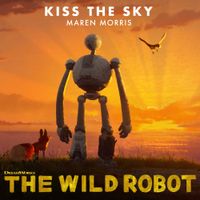 Maren Morris - Kiss the Sky (from The Wild Robot)