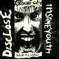 Disclose - Kochi-City Hardcore