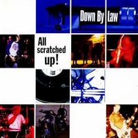 Down By Law - All Scratched Up!