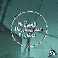 Anti-Her&oacute;i - No Planeta Onde Inventaram As Crises