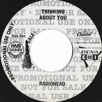 Radiohead - Thinking About You