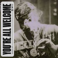Smoke DZA - You're All Welcome Deluxe