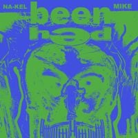Na-Kel Smith - BEEN HAD