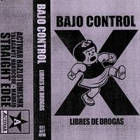 Bajo Control - Libres de drogas