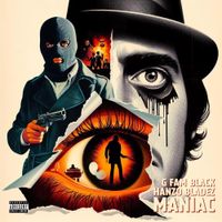 G Fam Black - Maniac