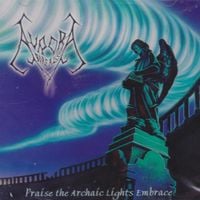 Aurora Borealis - Praise The Archaic Lights Embrace