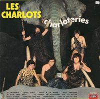 Les Charlots - Charloteries