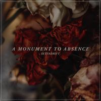 Set // Adrift - A Monument to Absence