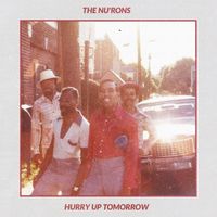 The Nu'Rons - Hurry Up Tomorrow