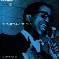 Sammy Davis, Jr. - The Wham Of Sam