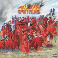 Wyatt Flores - Don't Wanna Say Goodbye
