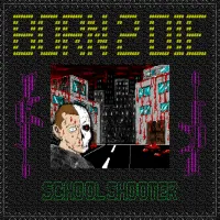 School Shooter - Born 2 Die