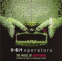 Various Artists - 8-Bit Operators: The Music of Kraftwerk