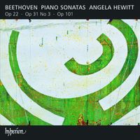 Angela Hewitt - Beethoven: Piano Sonatas Op. 22, Op. 31 No. 3, Op. 101