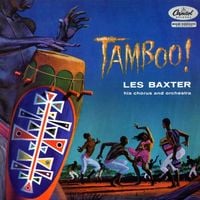Les Baxter - Tamboo!