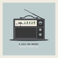 A Loss For Words - Returning To Webster Lake