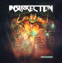 Insurrection - Obsolescence
