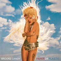 Brooke Candy - Paper or Plastic