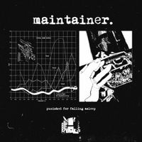 Maintainer. - Punished for Falling Asleep