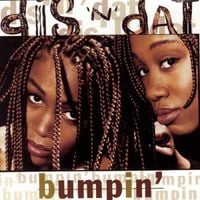 Dis 'N' Dat - Bumpin'