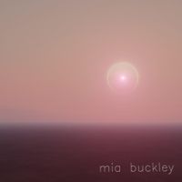 Mia Buckley - Always