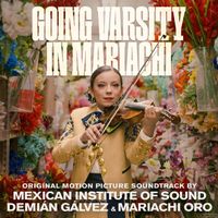 Mexican Institute of Sound - Going Varsity In Mariachi