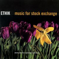 Ethik / J&ouml;rg Burger / Wolfgang Voigt - Music for Stock Exchange
