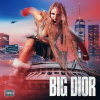 Diany Dior - BIG DIOR