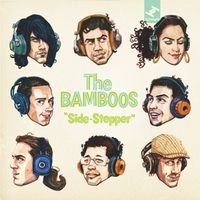 The Bamboos - Side Stepper