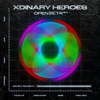 Xdinary Heroes - Open ♭eta v6.4