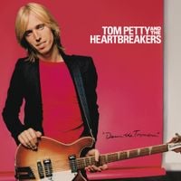 Tom Petty and the Heartbreakers - Damn the Torpedoes