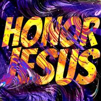 God's Warrior - Honor Jesus