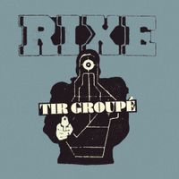 Rixe - Tir Group&eacute;
