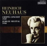 Генрих Нейгауз [Heinrich Neuhaus] - Chopin Concert 1949 / Jubilee Recital 1958