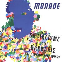 Monade - Socialisme ou Barbarie: The Bedroom Recordings
