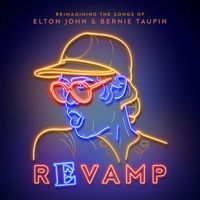 Various Artists - Revamp: The Songs of Elton John & Bernie Taupin