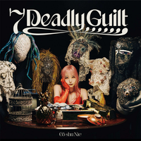 C&ouml; shu Nie - 7 Deadly Guilt