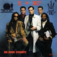 Big Audio Dynamite - E=MC2