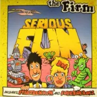 The Firm - Serious Fun