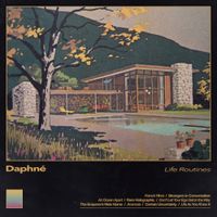 Daphn&eacute; - Life Routines