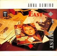 Anna Domino - East and West
