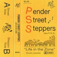 Pender Street Steppers - Life in the Zone